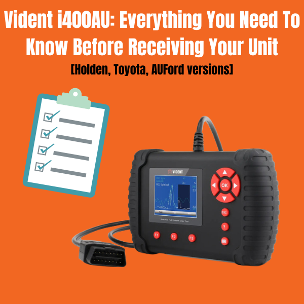 Vident i400AU Toyota/Holden/AUFord: Everything You Need To Know Before Receiving Your Unit image